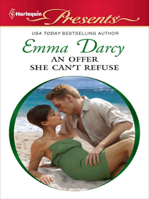Title details for An Offer She Can't Refuse by Emma Darcy - Available